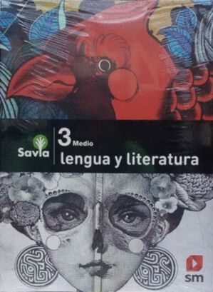 LENGUAJE3 MEDIO - SAVIA. Editorial: Ediciones SM,hi-res