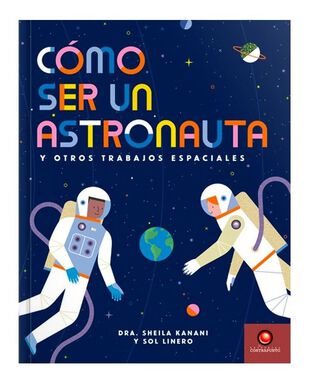 Libro Como Ser Un Astronauta,hi-res