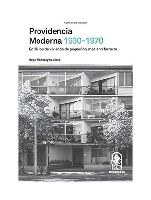 LIBRO PROVIDENCIA MODERNA 1930-1970. EDIFICIOS DE VIVIENDA DE PEQUENO Y MEDIANO,hi-res