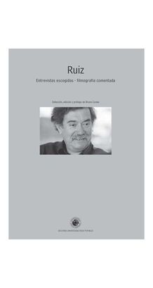 Libro RUIZ. ENTREVISTAS ESCOGIDAS. FILMOGRAFIA COMENTADA,hi-res