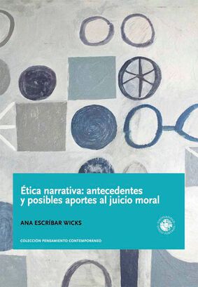 Libro ETICA NARRATIVA: ANTECEDENTES Y POSIBLES APORTES AL JUICIO MORAL,hi-res