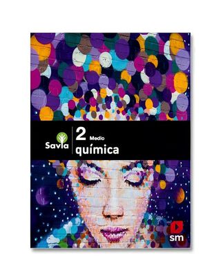 QUIMICA 2 MEDIO - SAVIA. Editorial: Ediciones SM,hi-res